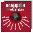 A cappella made in Italy